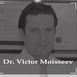 Dr. Victor Moisseev